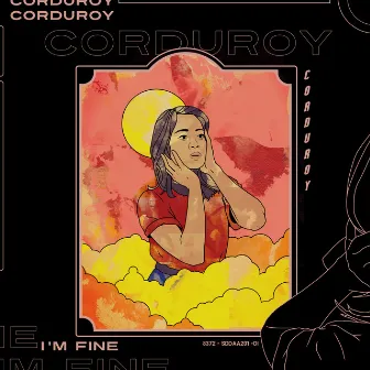 I’m Fine by corduroy