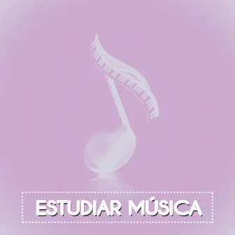 Estudiar Música by Musica para Estudiar Specialistas