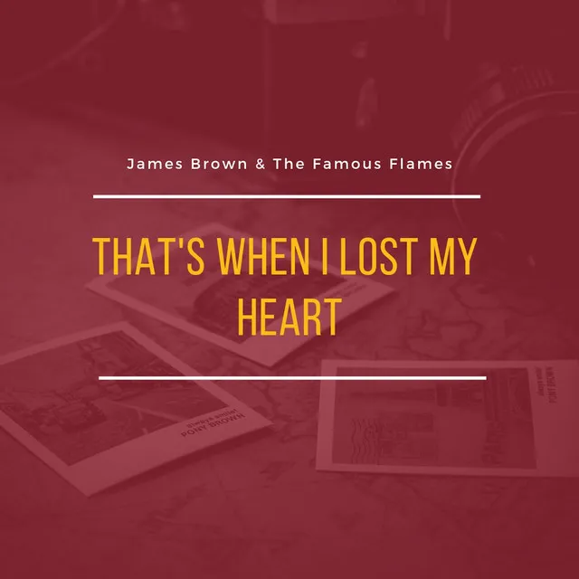 That's When I Lost My Heart