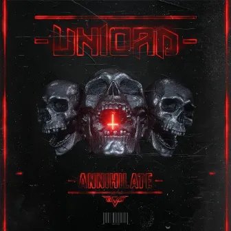 ANNIHILATE by Unload