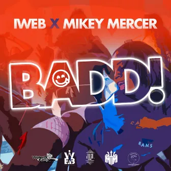 Badd by MIKEY MERCER