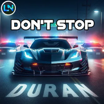 Don't Stop by Duran