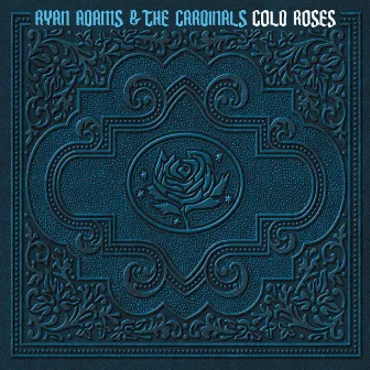 Cold Roses by Ryan Adams & The Cardinals