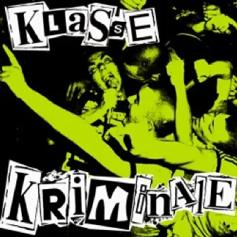 Klasse Kriminale by Klasse Kriminale