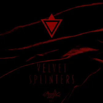 Velvet Splinters by Bruno Sanchez