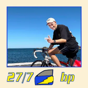 27/7 by Bp