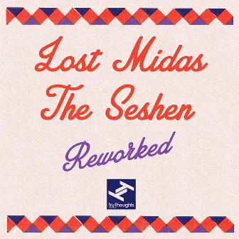 Reworked by Lost Midas