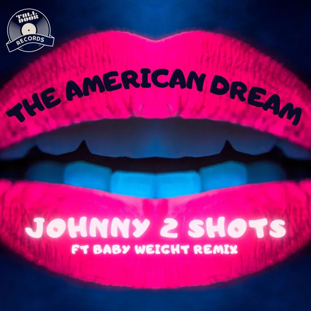 The American Dream - Baby Weight Remix