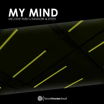 My Mind by Melodie Rush