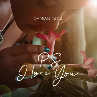 P.S I Love You by Damian Soul