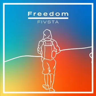 Freedom by FIVSTA