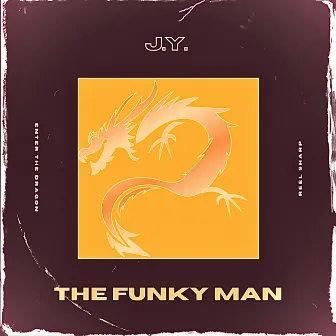 The Funky Man by J.Y.