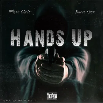 Hands Up by Hitman Chris