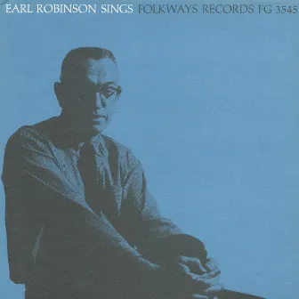 Earl Robinson Sings by Earl Robinson