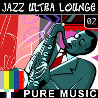 Jazz Ultra Lounge, Vol. 2 by Alec Brian Puro