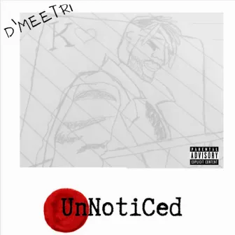 Unnoticed by D'Meetri