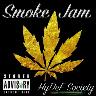 Smoke Jam (Instrumental) by HyDeF Society