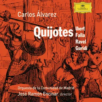 Varios: Quijotes / Carlos Alvarez, ORCAM by Orquesta de la Comunidad de Madrid