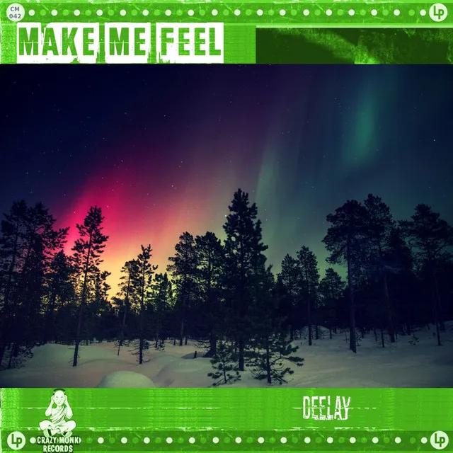 Make Me Feel - Remix