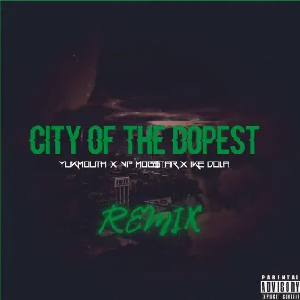 City Of The Dopest III by Ike Dola