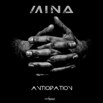 Anticipation by Mina