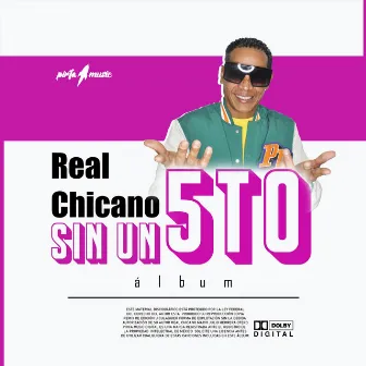 Sin un 5to by Real Chicano