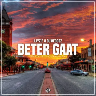 Beter Gaat (Prod. By OuweDooz) by Layzie