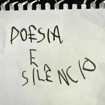 Poesia e Silêncio by Felipe Valente