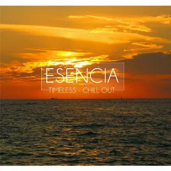 Esencia Timeless: Chill Out by Leo Golub