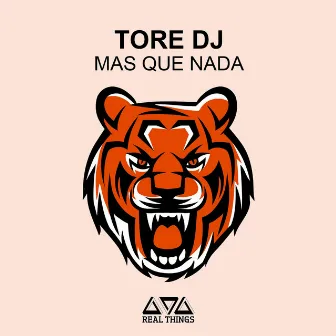 Mas Que Nada by Tore DJ