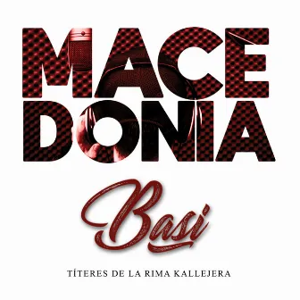 Macedonia by Basi