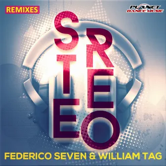 Stereo (Remixes) by William Tag