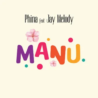 Manu (feat. Jay Melody) by Jay Melody