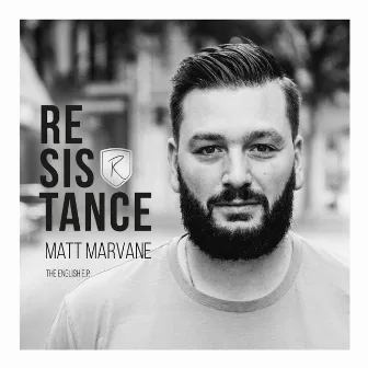 Resistance: The English EP by Matt Marvane