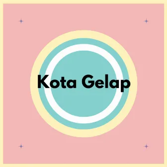 Kota Gelap by Andri Irawan