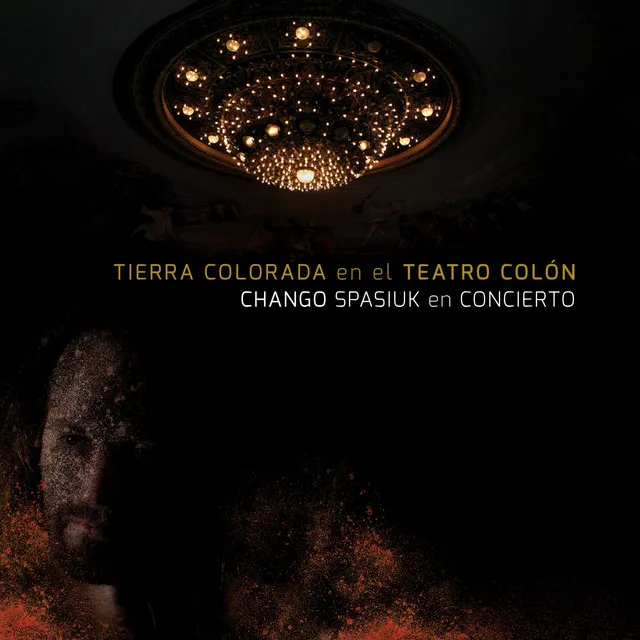 Tierra Colorada - En Vivo en el Teatro Colón