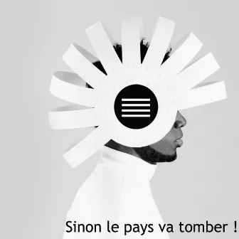 Sinon Le Pays Va Tomber by Afrotronix