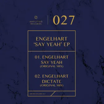 Say Yeah EP by Engelhart