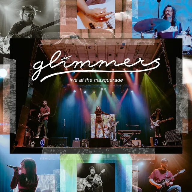 glimmers: Live at The Masquerade