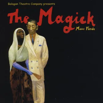 The Magick by Marc Forde