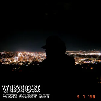 Vision by West Coast Ray