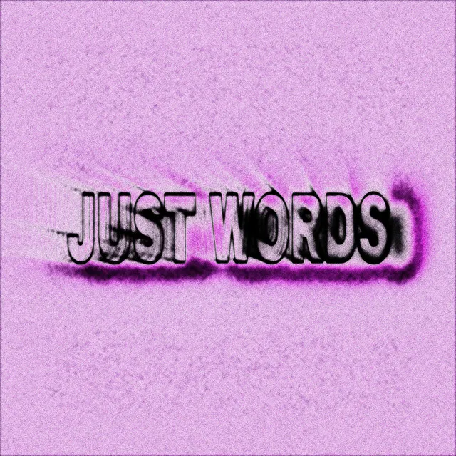 just words. - nighttime mix