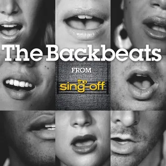 The Backbeats (From The Sing-Off) by The Backbeats