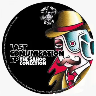 Last comunication EP by The Sahoo Conection