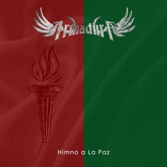 Himno a La Paz by Armadura