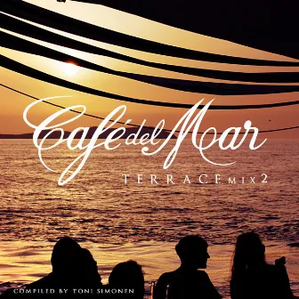 Café del Mar - Terrace Mix 2 by Café del Mar