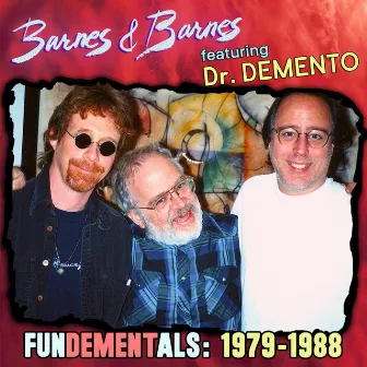 Fundementals (1979-1988) by Barnes & Barnes