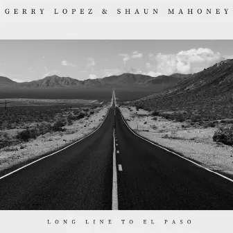 Long Line to El Paso by Gerry Lopez