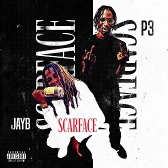 Scarface (Feat. P3) by OBE Jayb