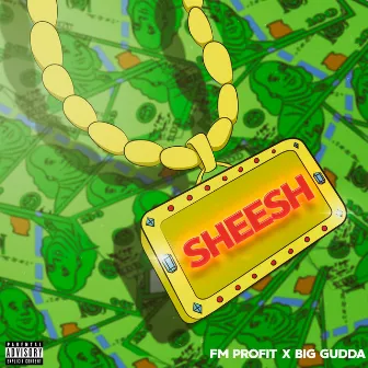 Sheesh by FM Profit